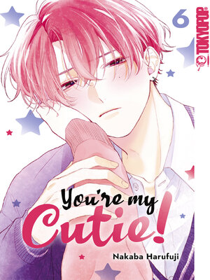 cover image of You're my Cutie, Band 06